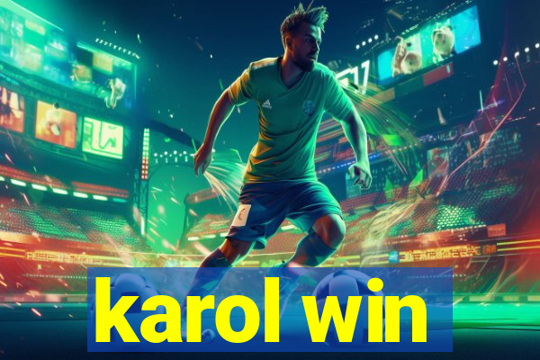 karol win